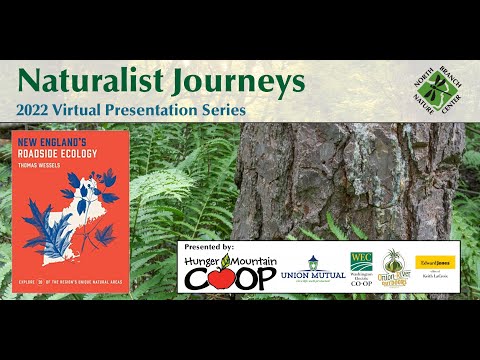 New England’s Roadside Ecology with Tom Wessels – Naturalist Journeys at North Branch Nature Center